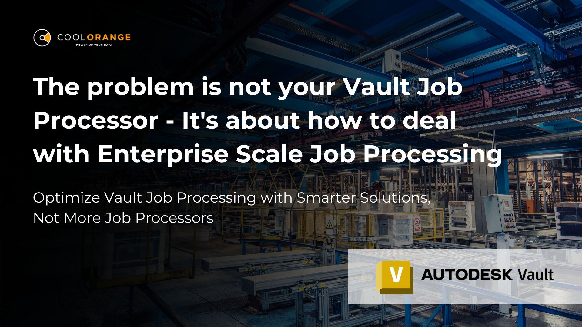 autodesk-vault-job-processing-enterprise